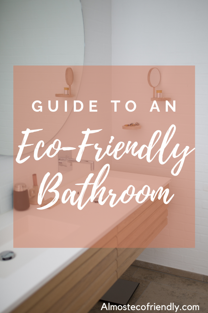 Simple Swaps For A More Eco-Friendly Bathroom